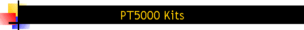 PT5000 Kits